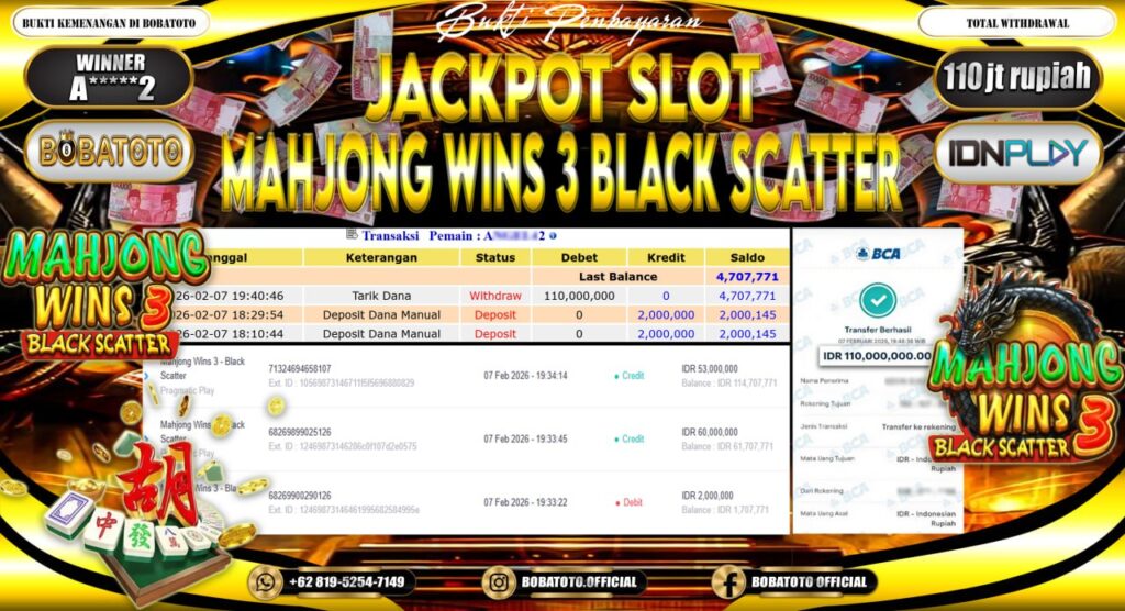 BOBATOTO JACKPOT SLOT MAHJONG WINS-3 BLACK SCATTER Rp.110,000,000- LUNAS!!